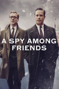 A Spy Among Friends Cover, Stream, TV-Serie A Spy Among Friends
