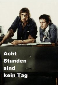 Cover Acht Stunden sind kein Tag, TV-Serie, Poster