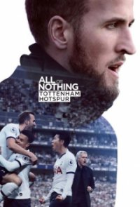 All or Nothing: Tottenham Hotspur Cover, Poster, All or Nothing: Tottenham Hotspur DVD