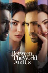 Cover Between the World and Us, Poster