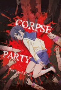 Cover Corpse Party: Tortured Souls, Poster Corpse Party: Tortured Souls