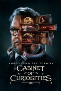 Guillermo del Toro’s Cabinet of Curiosities Cover, Guillermo del Toro’s Cabinet of Curiosities Poster