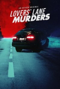 Lovers’ Lane Murders Cover, Stream, TV-Serie Lovers’ Lane Murders