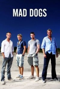 Mad Dogs Cover, Poster, Mad Dogs