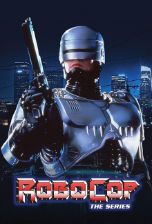 Robocop - Die Serie, Cover, HD, Serien Stream, ganze Folge