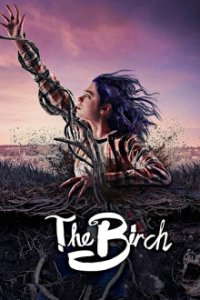 Cover The Birch, Poster The Birch