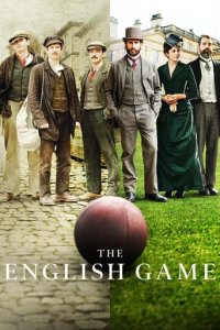 Cover The English Game, TV-Serie, Poster