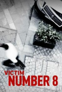 Cover Victim Number 8, Poster Victim Number 8
