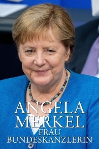 Angela Merkel – Frau Bundeskanzlerin Cover, Poster, Angela Merkel – Frau Bundeskanzlerin DVD