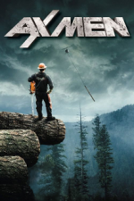 Cover Ax Men – Die Holzfäller, Poster, Stream