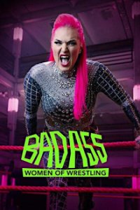 Cover Badass - Women of Wrestling, Poster, HD