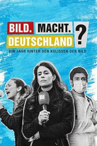 Bild.Macht.Deutschland? Cover, Stream, TV-Serie Bild.Macht.Deutschland?