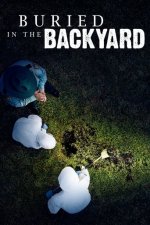 Cover Buried In The Backyard - Mord verjährt nicht, Poster, Stream