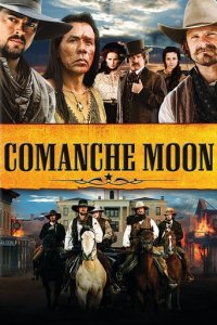 Comanche Moon Cover, Poster, Comanche Moon DVD