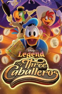 Die Legende der Drei Caballeros Cover, Online, Poster