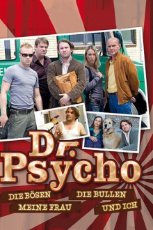 Dr. Psycho – Die Bösen, die Bullen, meine Frau und ich, Cover, HD, Serien Stream, ganze Folge