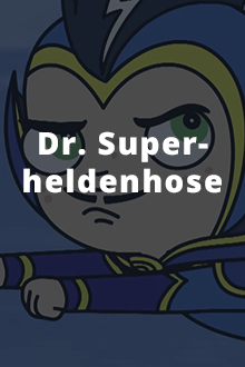 Dr. Superheldenhose Cover, Online, Poster