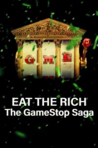 Cover Eat the Rich: The GameStop Saga, Poster, HD