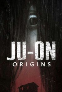 Ju-On: Origins Cover, Poster, Blu-ray,  Bild