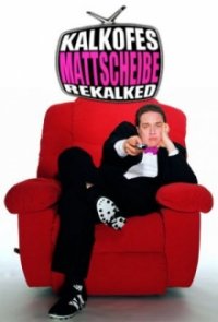 Cover Kalkofes Mattscheibe - Rekalked, Poster Kalkofes Mattscheibe - Rekalked