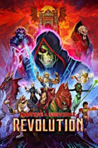 Cover Masters of the Universe: Revolution, Poster Masters of the Universe: Revolution