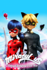 Cover Miraculous – Geschichten von Ladybug und Cat Noir, Poster, Stream