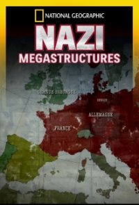 Cover Nazi-Bauwerke: Utopie und Größenwahn, TV-Serie, Poster