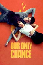 Cover Our Only Chance, Poster, Stream