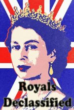 Cover Royals Declassified – Geheimakte Königshaus, Poster, Stream