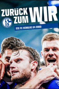 Cover Schalke 04 – Zurück zum Wir, TV-Serie, Poster