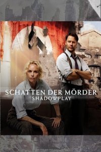 Cover Schatten der Mörder - Shadowplay, TV-Serie, Poster