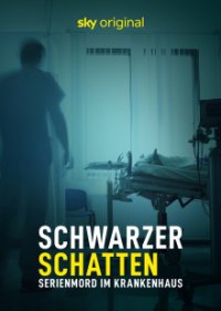 Cover Schwarzer Schatten - Serienmord im Krankenhaus, TV-Serie, Poster