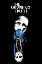 Cover The Shivering Truth, Poster, Stream