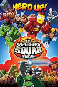 The Super Hero Squad Show Cover, Stream, TV-Serie The Super Hero Squad Show