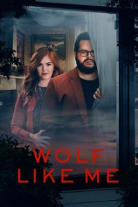 Wolf Like Me Cover, Stream, TV-Serie Wolf Like Me